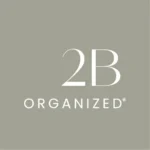 2B Organized® | Professional Organizers